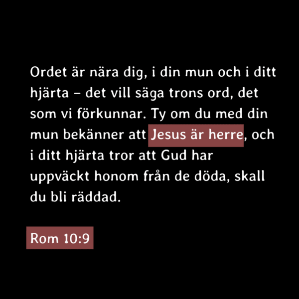 "Jesus är herre"
